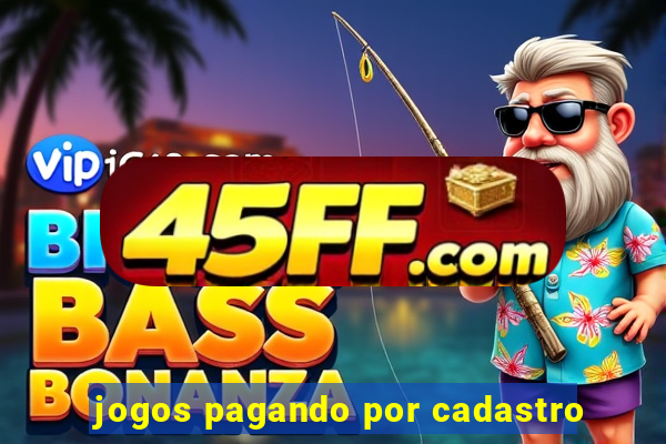 jogos pagando por cadastro